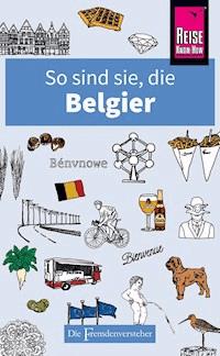 So sind sie, die Belgier - Antony Mason - E-Book