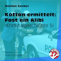 Kottan ermittelt: Fast ein Alibi - Helmut Zenker - Hörbuch