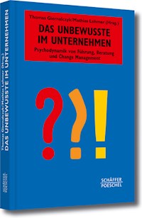 Das Unbewusste im Unternehmen -  - E-Book