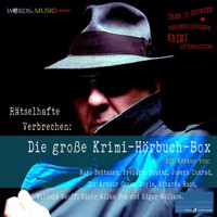 Rätselhafte Verbrechen: Die große Krimi-Hörbuch-Box - Sir Arthur Conan Doyle - Hörbuch