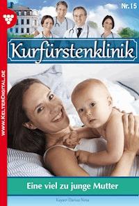 Eine viel zu junge Mutter - Nina Kayser-Darius - E-Book