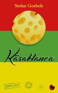 Käsablanca - Stefan Goebels - E-Book