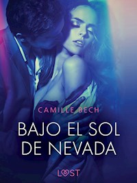 Bajo el sol de Nevada - Camille Bech - E-Book