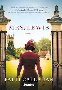 Mrs. Lewis - Patti Callahan - E-Book