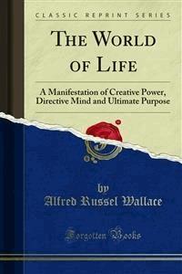 The World of Life - Alfred Russel Wallace - E-Book