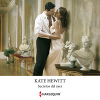 Secretos del ayer - Kate Hewitt - Hörbuch