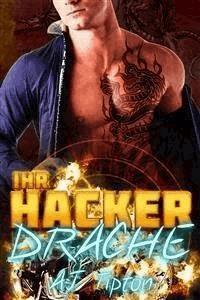 Ihr Hackerdrache - AJ Tipton - E-Book