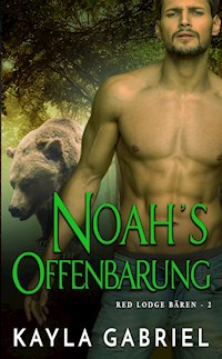 Noah's Offenbarung - Kayla Gabriel - E-Book