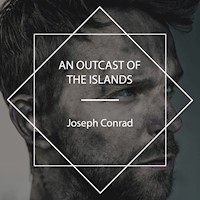 An Outcast of the Islands - Joseph Conrad - Hörbuch