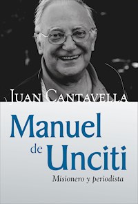 Manuel de Unciti - Juan Cantavella Blasco - E-Book
