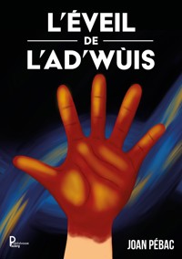L'éveil de l'Ad'Wùis - Joan Pébac - E-Book