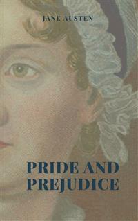 Pride and Prejudice Illustrated Edition - Jane Austen. - E-Book