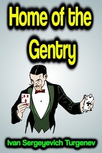 Home of the Gentry - Ivan Sergeyevich Turgenev - E-Book