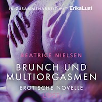 Brunch und Multiorgasmen: Erotische Novelle (Ungekürzt) - Beatrice Nielsen - Hörbuch