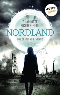 Das Orakel von Farland - Band 2: Nordland - Charlotte Richter-Peill - E-Book