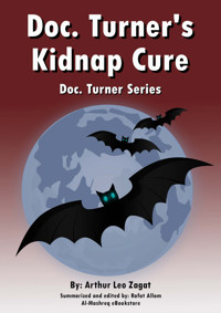 Doc. Turner's  Kidnap Cure - Arthur Leo Zagat - E-Book