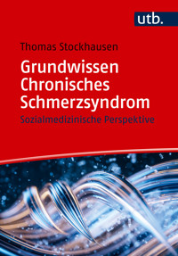 Grundwissen Chronisches Schmerzsyndrom - Thomas Stockhausen - E-Book
