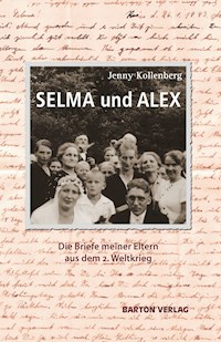Selma und Alex - Jenny Kollenberg - E-Book