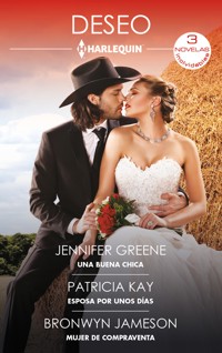 Una buena chica - Esposa por unos días - Mujer de compraventa - Jennifer Greene - E-Book