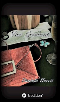 Vier Gewinnt - Daniela Herrli - E-Book