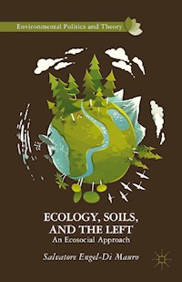 Ecology, Soils, and the Left - Kenneth A. Loparo - E-Book