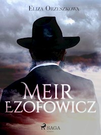 Meir Ezofowicz - Eliza Orzeszkowa - E-Book