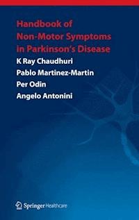 Handbook of Non-Motor Symptoms in Parkinson's Disease - K Ray Chaudhuri - E-Book