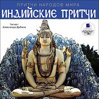 Индийские притчи - авторов Коллектив - Hörbuch