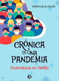 Crónica de una pandemia - Sarui Jaled - E-Book