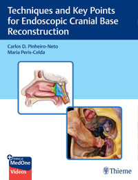 Techniques and Key Points for Endoscopic Cranial Base Reconstruction - Carlos Pinheiro-Neto - E-Book