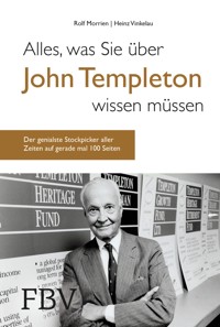 Alles, was Sie über John Templeton wissen müssen - Rolf Morrien - E-Book