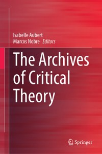 The Archives of Critical Theory -  - E-Book