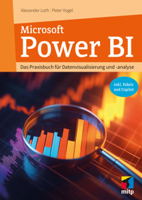 Microsoft Power BI - Alexander Loth - E-Book