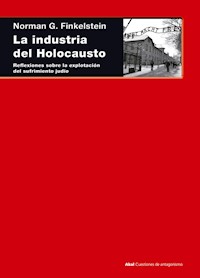 La industria del Holocausto - Norman Finkelstein - E-Book