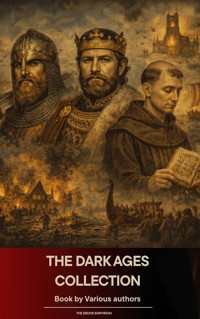 The Dark Ages Collection - J. B. Bury - E-Book