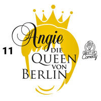 Angie, die Queen von Berlin, Folge 11 - Diverse Autoren - Hörbuch