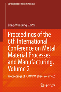 Proceedings of the 6th International Conference on Metal Material Processes and Manufacturing, Volume 2 -  - E-Book
