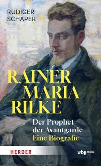 Rainer Maria Rilke - Rüdiger Schaper - E-Book