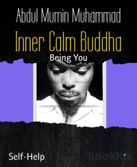 Inner Calm Buddha - Abdul Mumin Muhammad - kostenlos E-Book