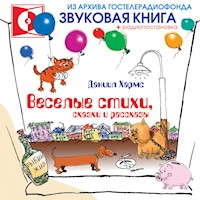 Веселые стихи, сказки и рассказы - Даниил Хармс - Hörbuch