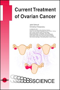 Current Treatment of Ovarian Cancer - Jalid Sehouli - E-Book