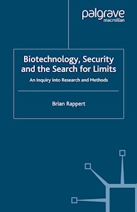 Biotechnology, Security and the Search for Limits - B. Rappert - E-Book