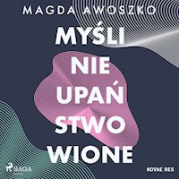 Myśli nieupaństwowione - Magda Awoszko - Hörbuch