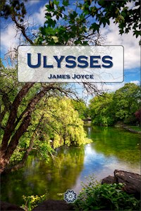 Ulysses - James Joyce - E-Book