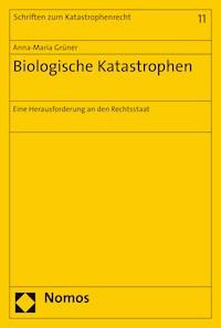 Biologische Katastrophen - Anna-Maria Grüner - E-Book