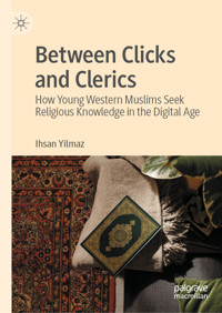 Between Clicks and Clerics - Ihsan Yilmaz - E-Book