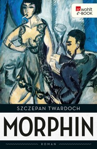 Morphin - Szczepan Twardoch - E-Book