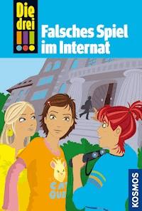 Die drei !!!, 30, Falsches Spiel im Internat (drei Ausrufezeichen) - Maja von Vogel - E-Book