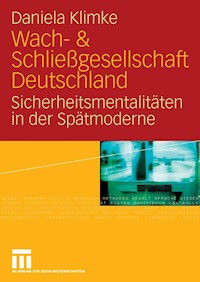 Wach- & Schließgesellschaft Deutschland - Daniela Klimke - E-Book