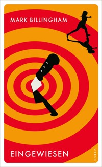Eingewiesen - Mark Billingham - E-Book